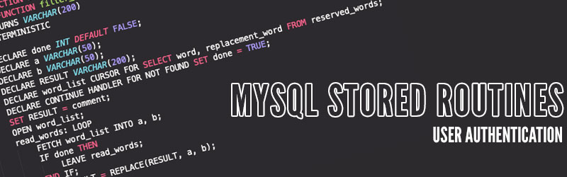 User Authentication with MySQL Stored Routines